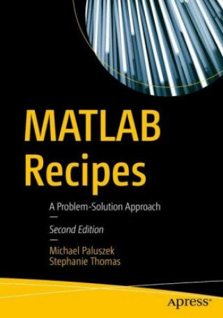 MATLAB Recipes: A Problem-Solution Approach
