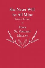 She Never Will Be All Mine - Poems of the Heart