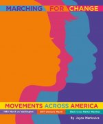 Marching for Change: Movements Across America