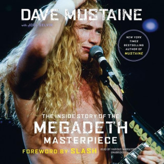 Rust in Peace Lib/E: The Inside Story of the Megadeth Masterpiece