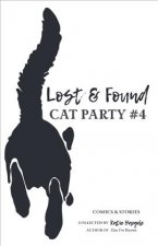 Cat Party #4: Lost & Found