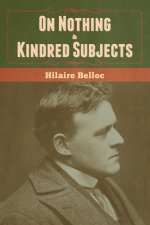On Nothing & Kindred Subjects