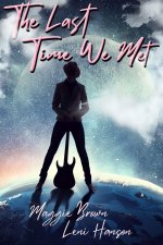 Last Time We Met