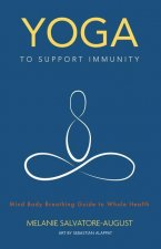 Yoga to Support Immunity