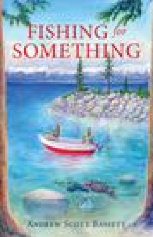 Fishing for Something