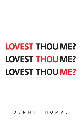 Lovest Thou Me?