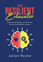 Resilient Educator