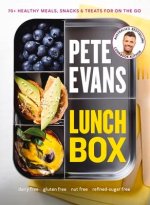 Lunch Box: 60+ Healthy Meals, Snacks and Treats for on the Go