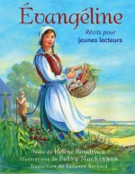 Évangéline: Récits Pour Jeunes Lecteurs