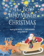 The Boy Who Moved Christmas
