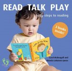 Read Talk Play: Baby Steps to Reading