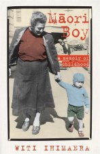 Maori Boy: A Memoir of Childhood