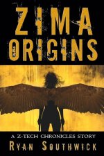 Zima: Origins: A Z-Tech Chronicles Story
