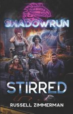 Shadowrun: Stirred