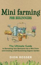 Mini Farming for Beginners