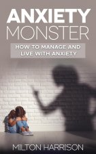 Anxiety Monster