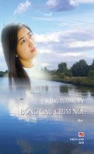 Bong Cau Chim Nổi (hard cover)