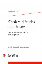 Cahiers d'Etudes Nodieristes: Marie Mennessier-Nodier, Vers Et Proses