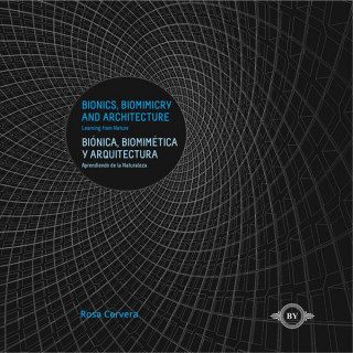ARQUITECTURA BIONICA: BIONIC ARCHITECTURE