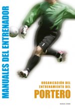 Portero: Organización del Entrenamiento