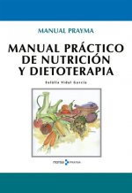 Manual práctico de nutrición y dietoterapia