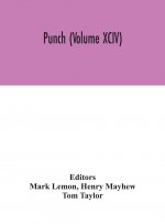 Punch (Volume XCIV)