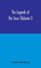 legends of the Jews (Volume I)