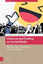 Violence and Trolling on Social Media