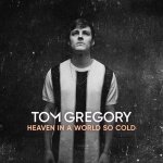 Gregory,Tom;Heaven In A World So Cold