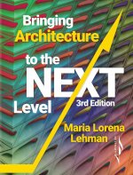 Bringing Architecture to the Next Level