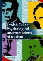 Jewish Exiles' Psychological Interpretations of Nazism