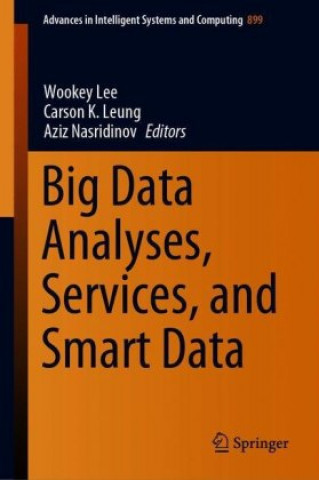 Big Data Analyses, Services, and Smart Data
