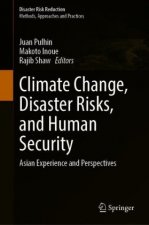 Climate Change, Disaster Risks, and Human Security