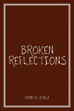 Broken Reflections