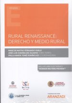 Rural Renaissance: Derecho y medio rural (Papel + e-book)
