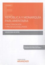 República y monarquía parlamentaria (Papel + e-book)