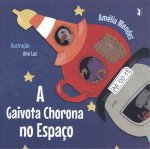 A GAIVOTA CHORONA NO ESPAÇO