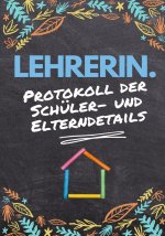 Lehrerin - Protokoll der Schuler- und Elterndetails