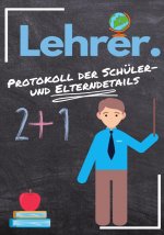 Lehrer - Protokoll der Schuler- und Elterndetails
