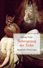 Siebengesang des Todes - Samtliche Dichtungen