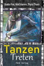 Tanzen und Treten