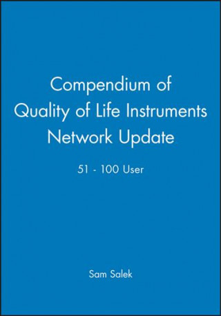 Compendium of Quality of Life Instruments Network Update 51 - 100 User