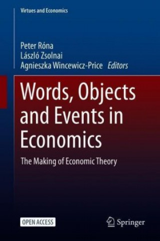 Words, Objects and Events in Economics