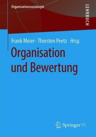 Organisation und Bewertung