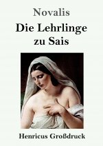 Lehrlinge zu Sais (Grossdruck)