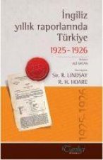 Ingiliz Yillik Raporlarinda Türkiye 1925-26