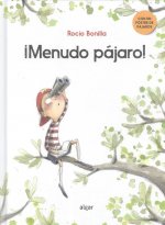 ¡Menudo pájaro!