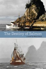 Destiny of Salmon