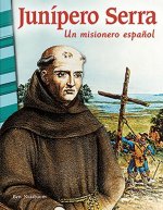 Junípero Serra: Un Misionero Espa?ol (Junípero Serra: A Spanish Missionary)