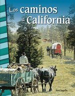 Los Caminos a California (Trails to California)